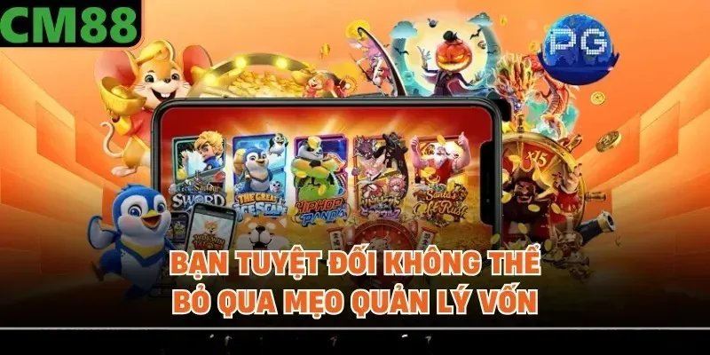 Bạn tuyệt đối không thể bỏ qua mẹo quản lý vốn